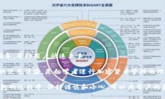  如何使用Tokenim创建以太坊(Eth)钱包 /  guanjianci